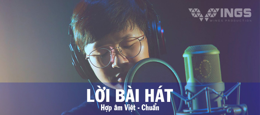 loi-bai-hat-hop-am-viet-chuan-wings-production-phong-thu-am-gia-re